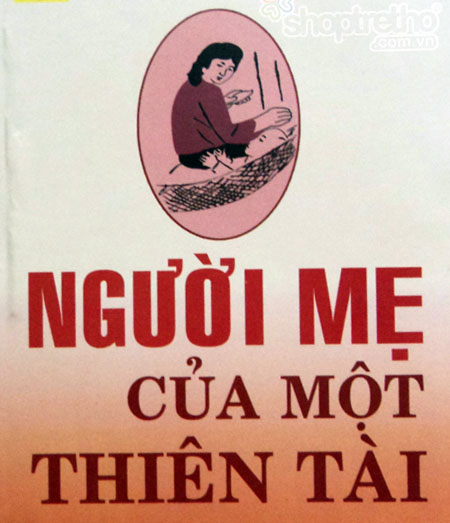 Giới thiệu sách "Người mẹ của một thiên tài"