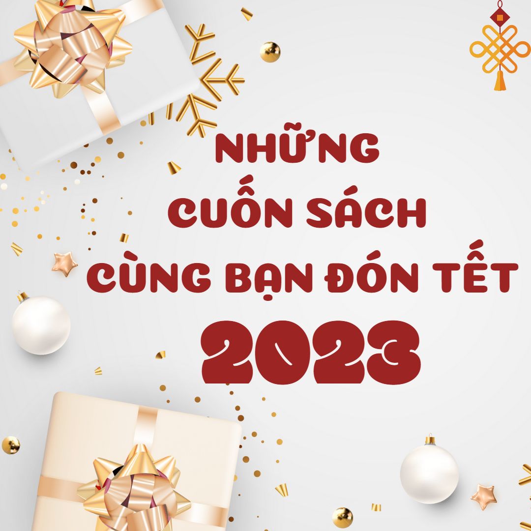 Những cuốn sách cùng bạn đón Tết