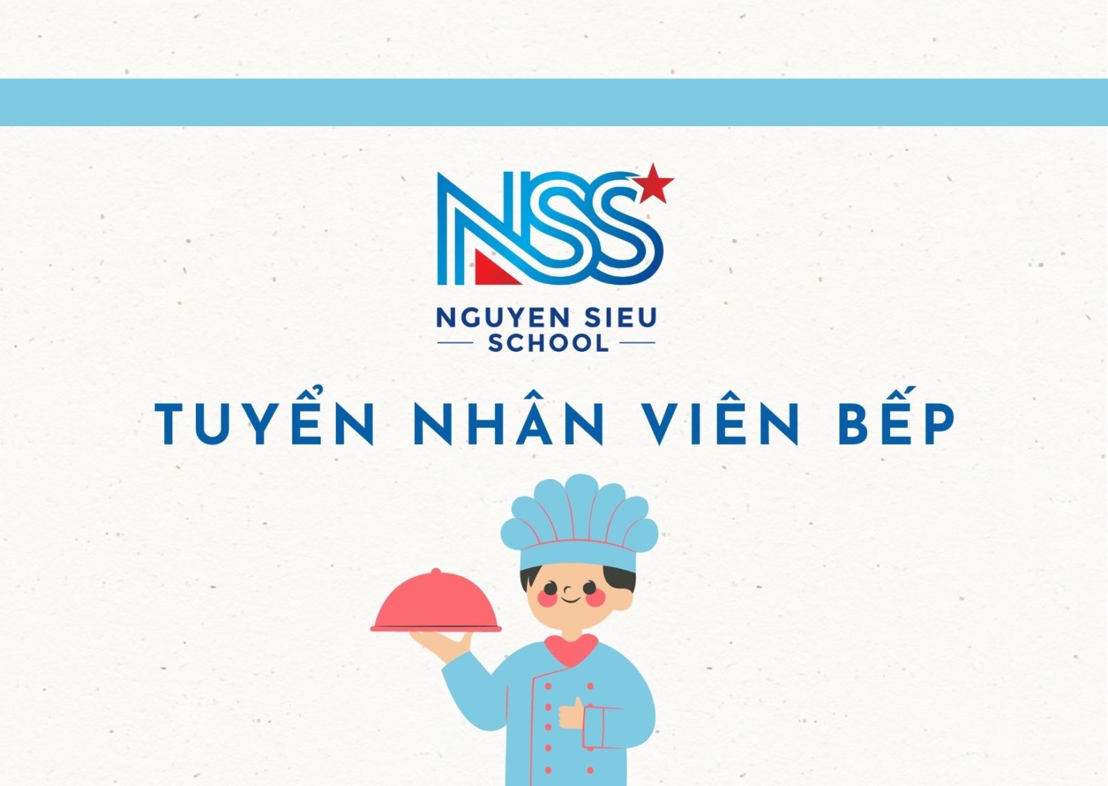 Trường Nguyễn Siêu tuyển nhân viên nhà bếp