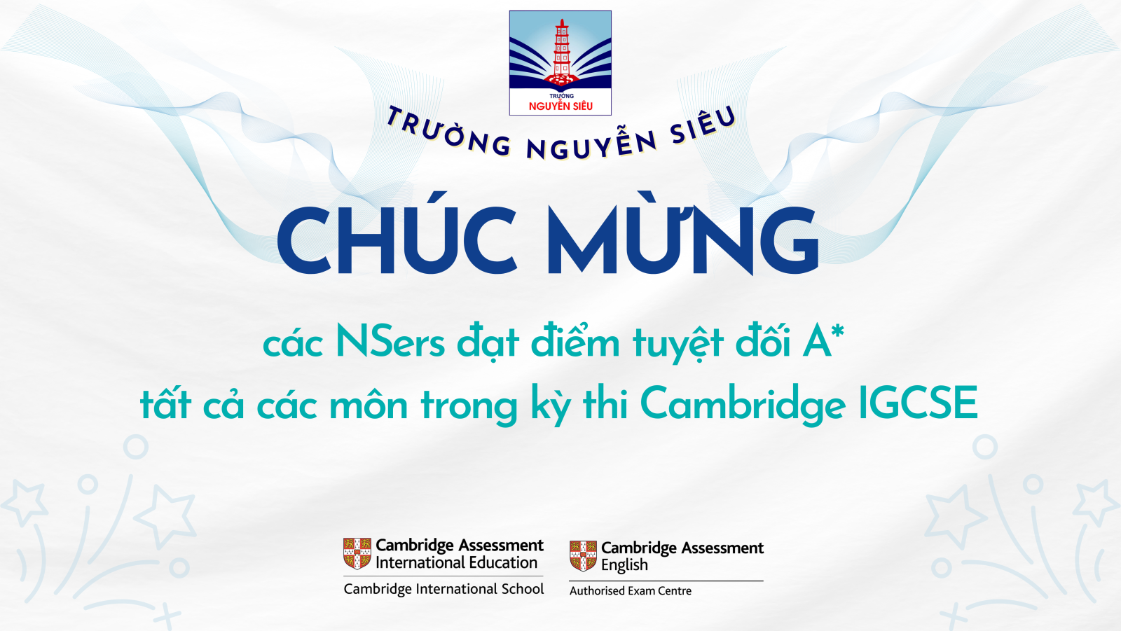 NSers đạt điểm tuyệt đối A* tất cả các môn trong kì thi IGCSE