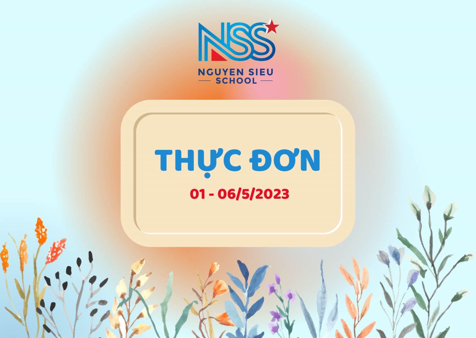 Thực đơn Tuần 01-06/5/2023