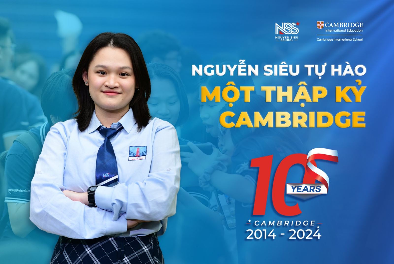 HỌC SINH CAMBRIDGE NGUYỄN SIÊU CHIẾM 80%, LIÊN TỤC ĐẠT “TOP IN VIETNAM”