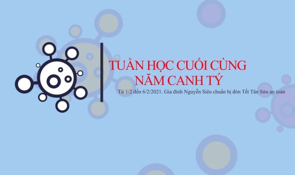 Một số lưu ý cho tuần học cuối cùng của năm Canh Tý